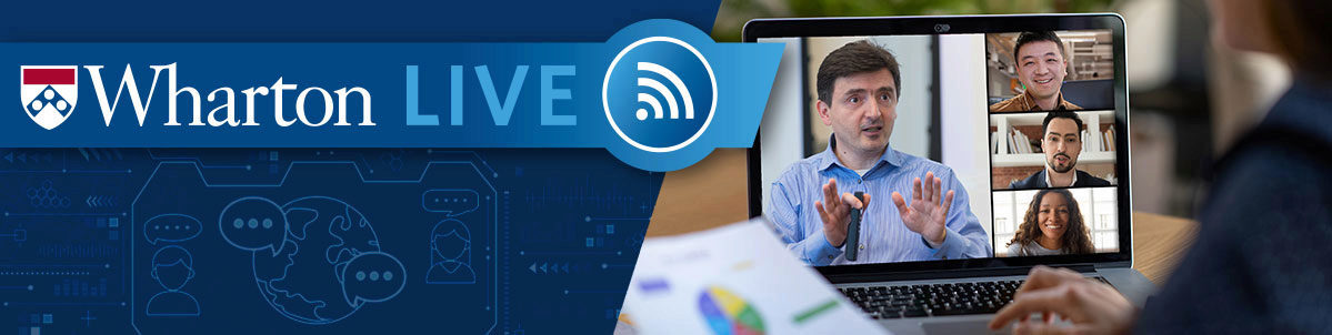 Live Virtual Programs at Wharton Executive Education